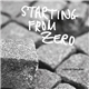 Various - Starting From Zero